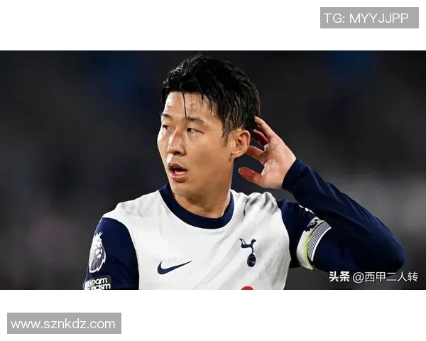 韩国足球巨星孙兴慜的辉煌历程与未来展望解析 韩国足球巨星孙兴慜的辉煌历程与未来展望解析